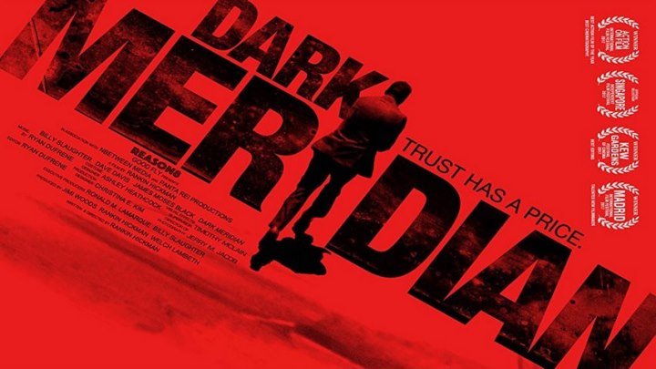 Черный меридиан (2017) Dark Meridian