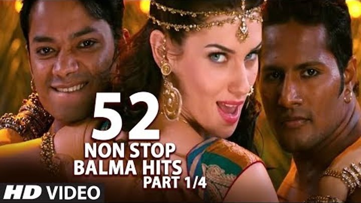 52 Non Stop Balma Hits - Part 1/4 (Exclusively on T-Series Popchartbusters)