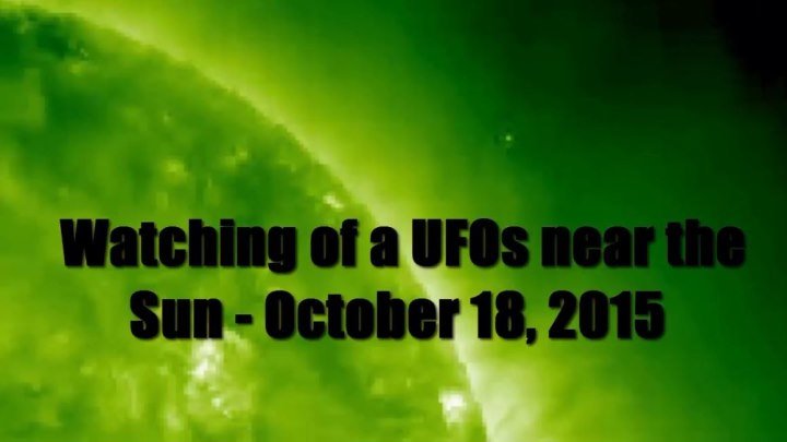 Наблюдение за НЛО возле Солнца - 18 октября 2015