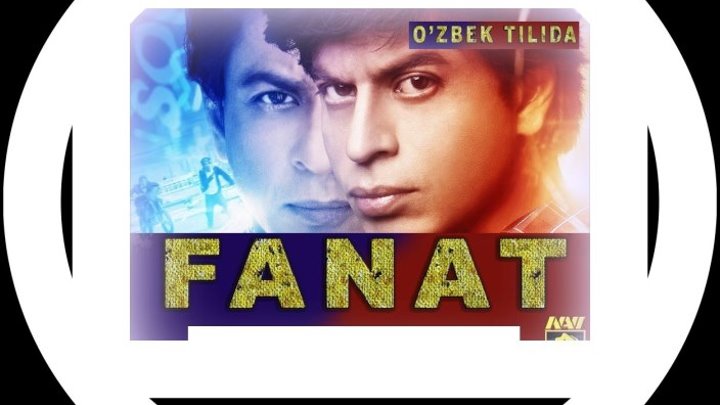 Fanat (Hind kino O'zbek tilida) HD 2016
