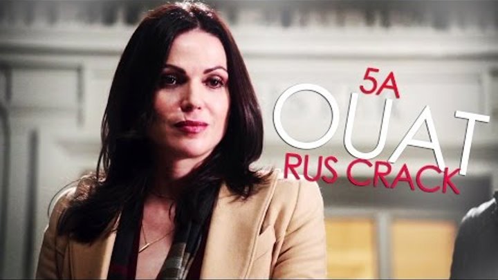 once upon a time 5A | rus crack