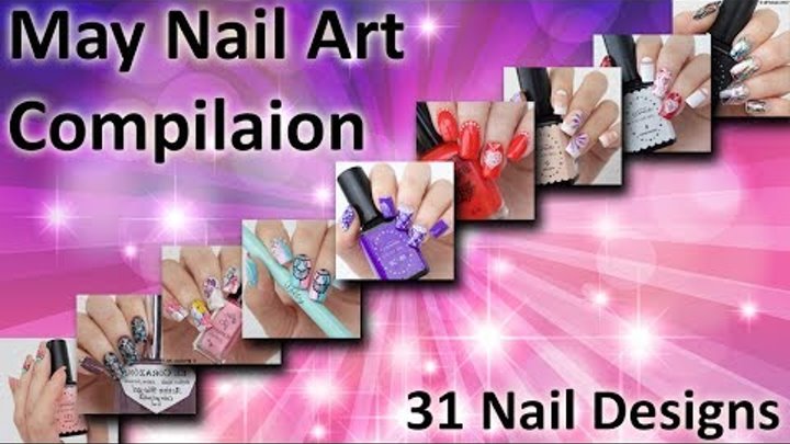 31 nail designs non stop from May / Мои дизайны Мая