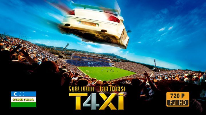 Taxi 4 ( Gobliddin tarjima ) HD