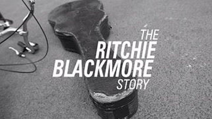 История Ричи Блэкмора / The Ritchie Blackmore Story (2015). Реж. Алан Равенскрофт