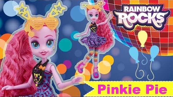 Обзор Кукла Пинки Пай Май Литл Пони Эквестрия Герлз Рейнбоу Рокс Стильные прически