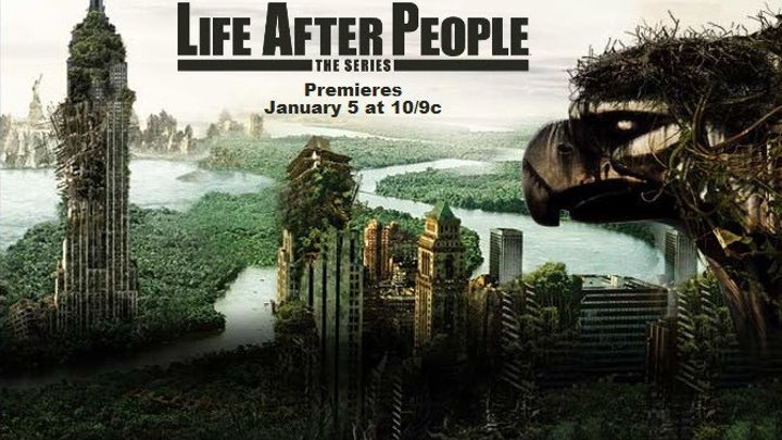 Жизнь после людей (2009) 1 серия.