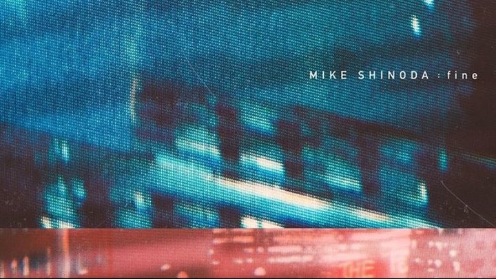 ОST фильм АВАНПОСТ (2019) | Эксклюзивный трек | Mike Shinoda — fine