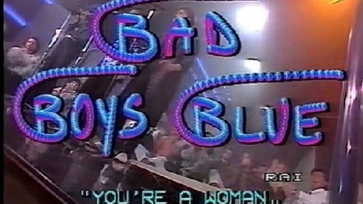 Bad Boys Blue - You're A Woman (Discoring 1985)