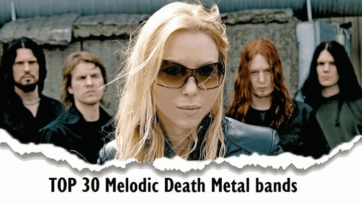 Топ 30 лучших Melodic Death Metal групп