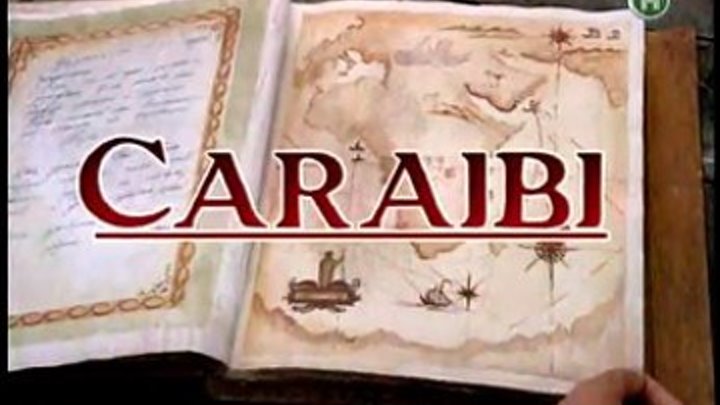 " КАРИБЫ " ( пираты ) серия 2 из 4 , 1999 г .