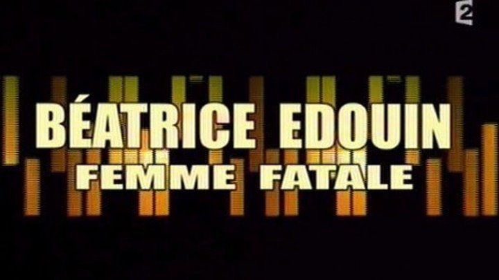 Béatrice Edouin : Femme fatale - http://www.fela.5v.pl