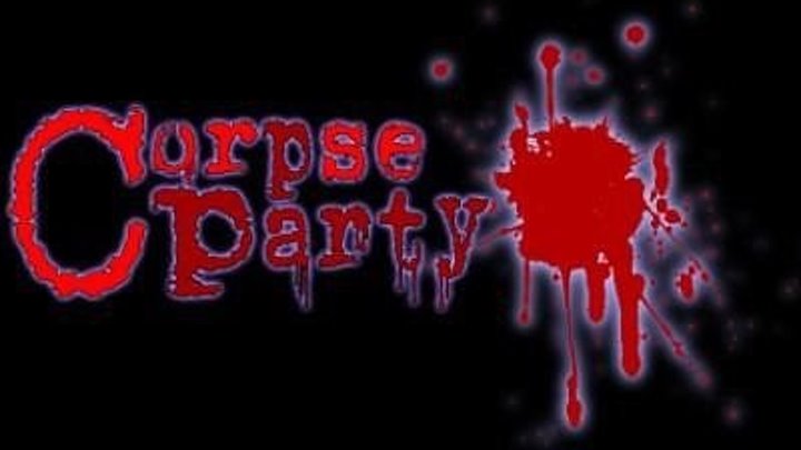 Трупная вечеринка / Corpse Party (2015)