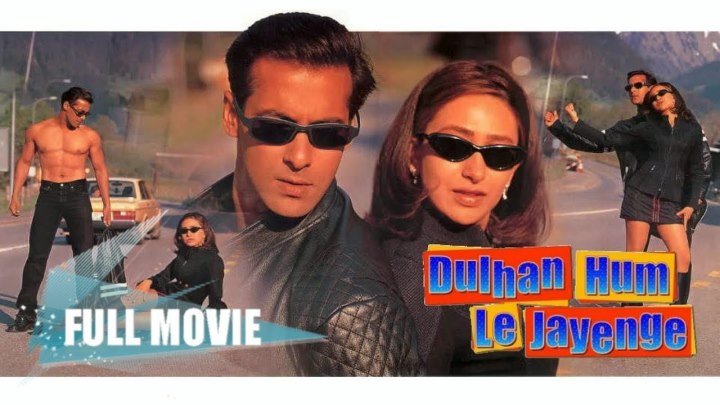 Индийский фильм- С любимой под венец - Dulhan Hum Le Jayenge (2000) — Салман Кхан