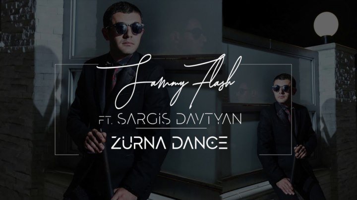 SAMMY FLASH ft. SARGIS DAVTYAN - Zurna Dance /Music Audio/ (www.BlackMusic.do.am) 2019