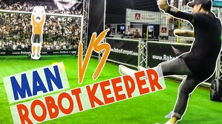 MAN vs ROBOT KEEPER - Séan Garnier
