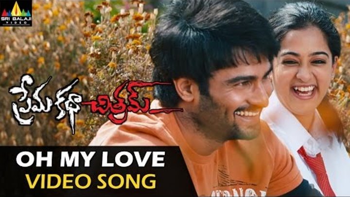 Oh My Love Video Song - Prema Katha Chitram Movie - Sudheer Babu, Nandita - Sri Balaji Video
