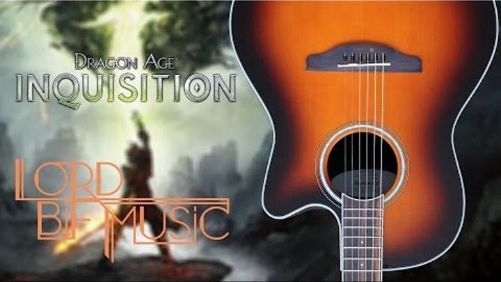 Dragon Age: Inquisition: I Am The One - Folk Cover w/ PyjamaPantsMusic