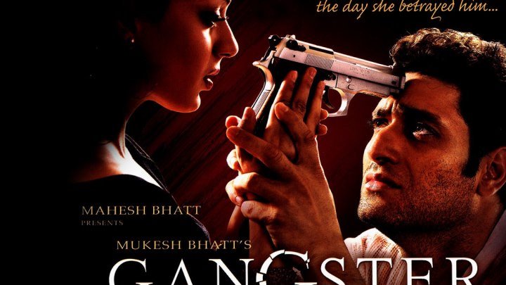Индийский фильм Гангстер история любви 2006 года выхода