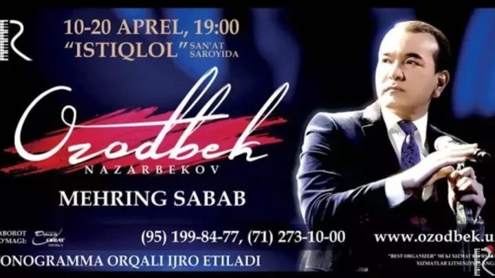 Ozodbek Nazarbekov - Mehring sabab nomli konsert dasturi 2016 (1-qism).mp4