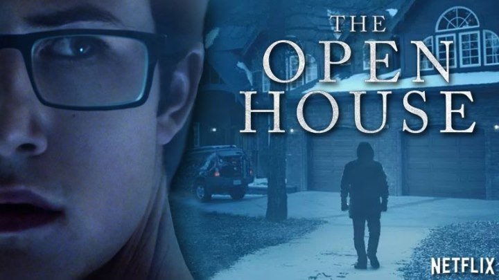 Фильм Открытый дом (2018) ужасы, триллер