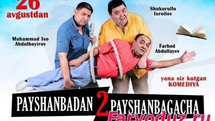 Payshanbadan Payshanbagacha 2 (O'zbek Kino)