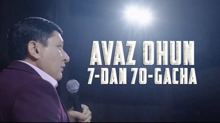 Avaz Ohun 2018 / 7-dan 70-Gacha Konsert dasturi
