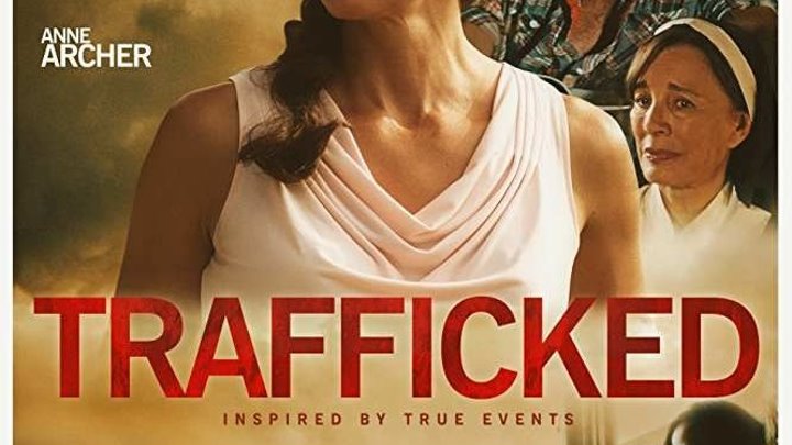Похищены и проданы / Trafficked (2017). триллер, драма