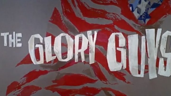 The Glory Guys ( 1965) Tom Tryon, James Caan, Harve Presnell, Senta Berger, Peter Breck, Jeanne Cooper, Wayne Rogers, Adam Williams, Michael Anderson Jr., Henry Beckman, Jack Perkins, Bill Hart, Dal McKennon, Paul Birch, Cinematography by James Wong Howe, Directed by Arnold Laven (Eng)