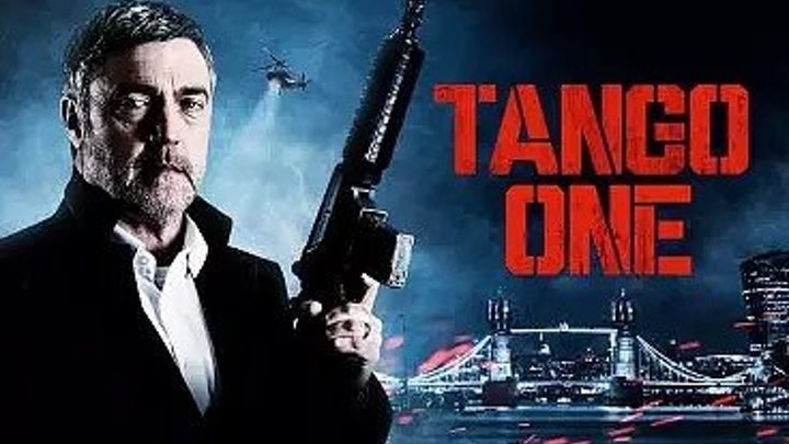 Танго Один / Tango One (2018) драма, криминал