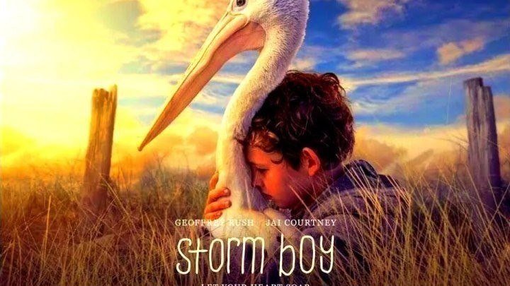 Штормовой мальчик / Storm.Boy.2019. драма, приключения, семейный