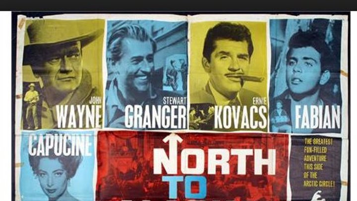 North to Alaska (1960) John Wayne, Stewart Granger, Ernie Kovacs,