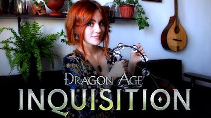 Sera was never - Dragon Age Inquisition (Gingertail Cover)