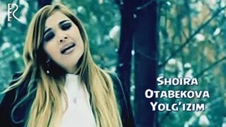 Shoira Otabekova - Yolg'izim (Official HD Video)