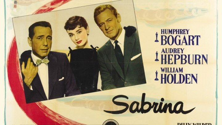 Сабрина (1954 ᴴᴰ) Мелодрама ✴ Комедия ✴ Одри Хепберн, Хамфри Богарт