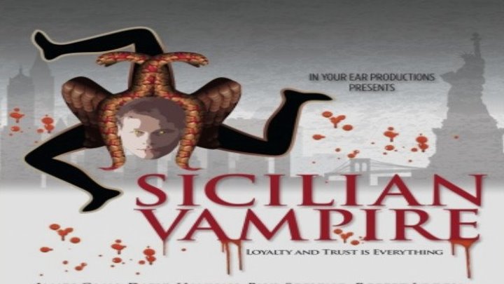 Сицилийский вампир, 2015 год (ужасы, триллер, драма)