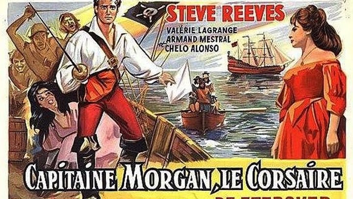 Пират Морган (Италия, Франция 1960) Исторический фильм, Приключения