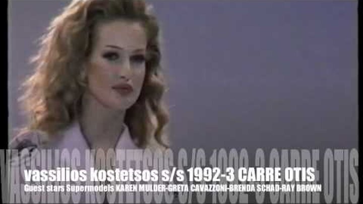 vassilios kostetsos s/s 1992-3 guest star actress supermodel Carre Otis-Karen Mulder part 2