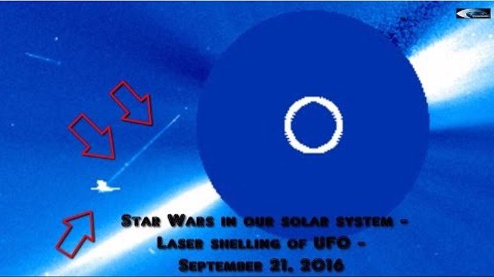 Star Wars in our solar system - Laser shelling of UFO - September 21, 2016