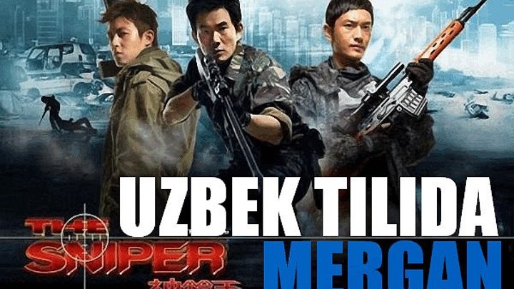 Mergan / Sniper (Uzbek tilida) HD