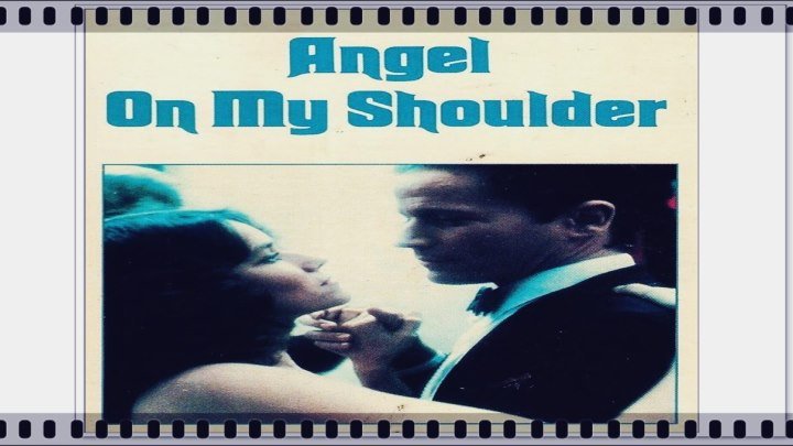 Angel on My Shoulder (1980) Peter Strauss, Richard Kiley, Barbara Hershey, Seymour Cassel