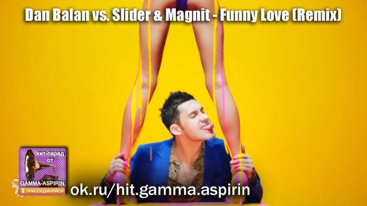 Dan Balan vs. Slider & Magnit - Funny Love (Remix)