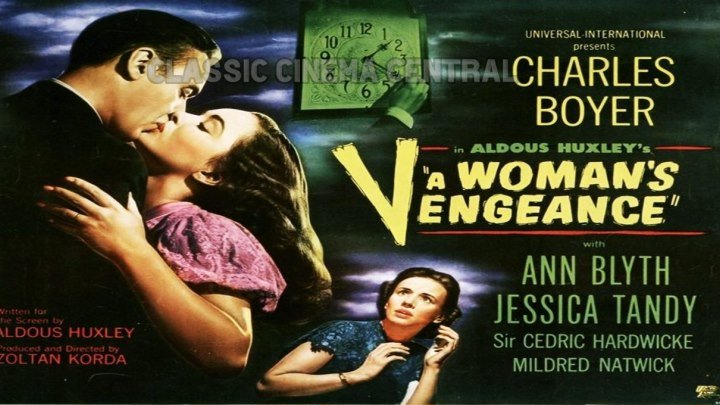 A Woman's Vengeance (1948) Charles Boyer, Ann Blyth, Jessica Tandy, Cedric Hardwicke, Rachel Kempson, Mildred Natwick