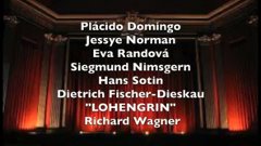 LOHENGRIN;  Wagner Plácido Domingo; Jessye Norman; Eva Rand...