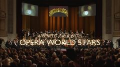 Opera Gala- Anna Netrebko, Plácido Domingo, Ferruccio Furlan...