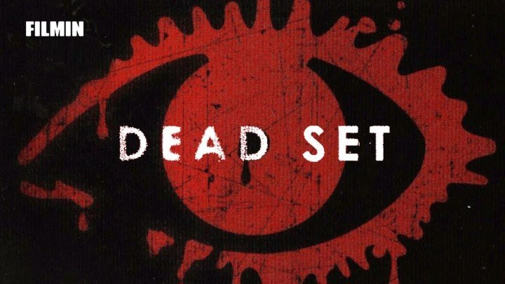 Dead set  (Muerte en directo.) [serie completa]