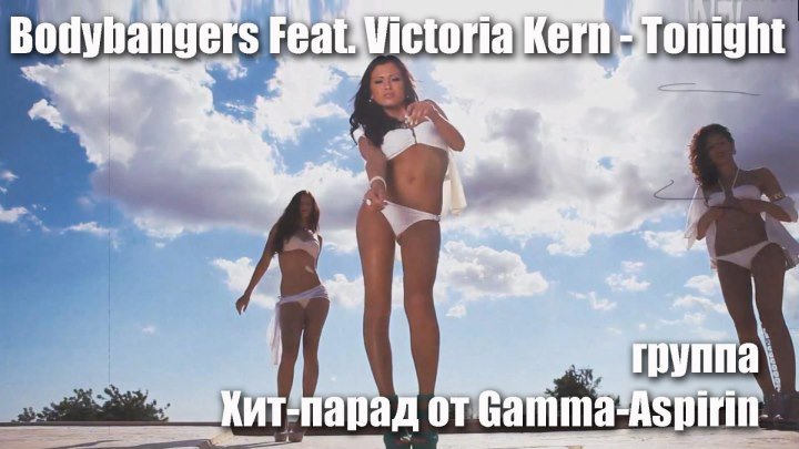 Bodybangers Feat. Victoria Kern - Tonight
