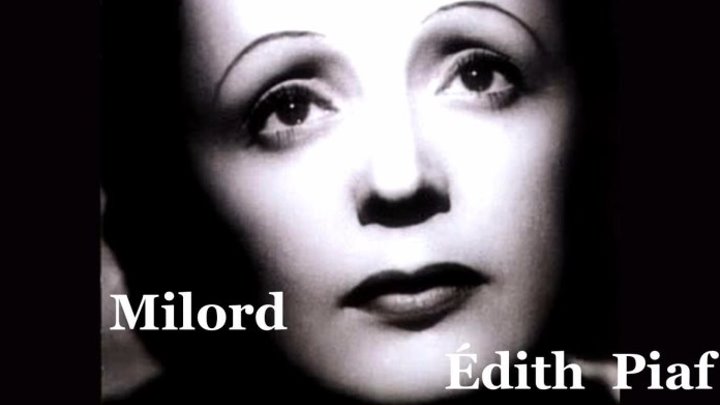 Edith Piaf - Milord.HD