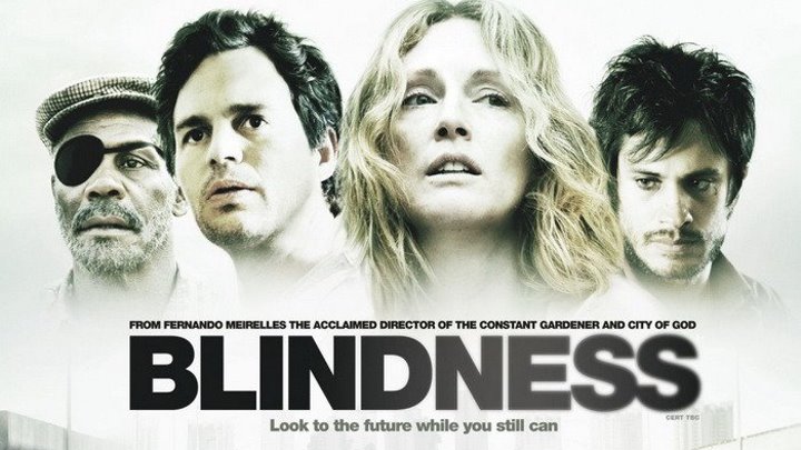 СЛЕПОТА / Blindness (2008)