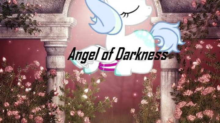 Angel of Darkness\MLP\От KAT TIN