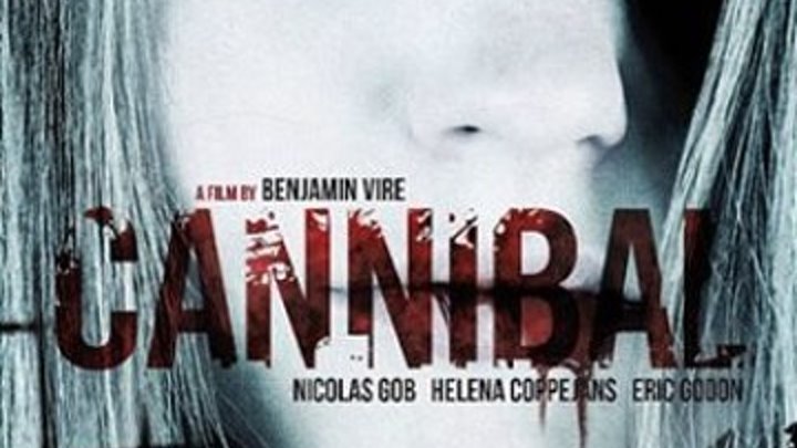 Каннибал (2010) ужасы триллер